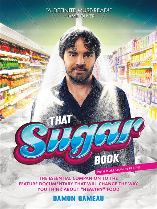 Title details for That Sugar Book by Damon Gameau - Available